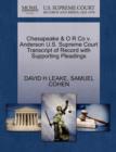 Chesapeake & O R Co V. Anderson U.S. Supreme Court Transcript of Record with Supporting Pleadings - Book