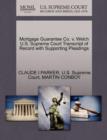 Mortgage Guarantee Co. V. Welch U.S. Supreme Court Transcript of Record with Supporting Pleadings - Book