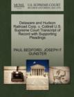 Delaware and Hudson Railroad Corp. V. Cottrell U.S. Supreme Court Transcript of Record with Supporting Pleadings - Book