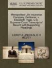 Metropolitan Life Insurance Company, Petitioner, V. Elizabeth Trapp. U.S. Supreme Court Transcript of Record with Supporting Pleadings - Book