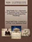 Stott Realty Co V. Heymann U.S. Supreme Court Transcript of Record with Supporting Pleadings - Book