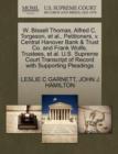 W. Bissell Thomas, Alfred C. Torgeson, et al., Petitioners, V. Central Hanover Bank & Trust Co. and Frank Wolfe, Trustees, et al. U.S. Supreme Court Transcript of Record with Supporting Pleadings - Book