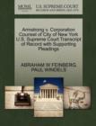 Armstrong V. Corporation Counsel of City of New York U.S. Supreme Court Transcript of Record with Supporting Pleadings - Book