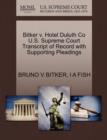 Bitker V. Hotel Duluth Co U.S. Supreme Court Transcript of Record with Supporting Pleadings - Book