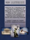 Aetna Ins. Co. V. Kennedy to Use of Bogash; Springfield Fire & Marine Ins. Co. V. Kennedy to Use of Bogash; Liverpool & London & Globe Ins. Co., Limited V. Kennedy to Use of Bogash U.S. Supreme Court - Book