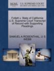 Follett V. State of California U.S. Supreme Court Transcript of Record with Supporting Pleadings - Book