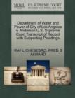 Department of Water and Power of City of Los Angeles V. Anderson U.S. Supreme Court Transcript of Record with Supporting Pleadings - Book