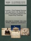 Loomis V. First Federal Savings & Loan Ass'n U.S. Supreme Court Transcript of Record with Supporting Pleadings - Book