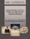Colorado Nat Bank of Denver V. Bedford U.S. Supreme Court Transcript of Record with Supporting Pleadings - Book