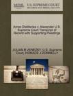 Arrow Distilleries V. Alexander U.S. Supreme Court Transcript of Record with Supporting Pleadings - Book