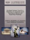 City Bank Farmers Trust Co V. Helvering U.S. Supreme Court Transcript of Record with Supporting Pleadings - Book