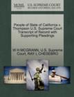 People of State of California V. Thompson U.S. Supreme Court Transcript of Record with Supporting Pleadings - Book