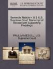 Seminole Nation V. U S U.S. Supreme Court Transcript of Record with Supporting Pleadings - Book
