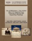 City of Milwaukee V. City of West Allis U.S. Supreme Court Transcript of Record with Supporting Pleadings - Book