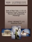 State of New York V. U S U.S. Supreme Court Transcript of Record with Supporting Pleadings - Book
