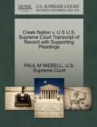 Creek Nation V. U S U.S. Supreme Court Transcript of Record with Supporting Pleadings - Book