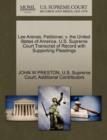 Lee Arenas, Petitioner, V. the United States of America. U.S. Supreme Court Transcript of Record with Supporting Pleadings - Book