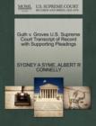 Guth V. Groves U.S. Supreme Court Transcript of Record with Supporting Pleadings - Book