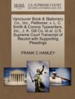 Vancouver Book & Stationery Co., Inc., Petitioner, V. L. C. Smith & Corona Typewriters, Inc., J. K. Gill Co. et al. U.S. Supreme Court Transcript of Record with Supporting Pleadings - Book