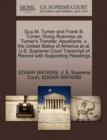 Guy M. Turner and Frank B. Turner, Doing Business as Turner's Transfer, Appellants, V. the United States of America et al. U.S. Supreme Court Transcript of Record with Supporting Pleadings - Book