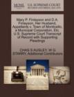 Mary P. Finlayson and D.A. Finlayson, Her Husband, Appellants V. Town of Monticello, a Municipal Corporation, Etc. U.S. Supreme Court Transcript of Record with Supporting Pleadings - Book