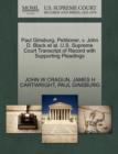 Paul Ginsburg, Petitioner, V. John D. Black Et Al. U.S. Supreme Court Transcript of Record with Supporting Pleadings - Book