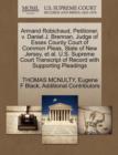 Armand Robichaud, Petitioner, V. Daniel J. Brennan, Judge of Essex County Court of Common Pleas, State of New Jersey, et al. U.S. Supreme Court Transcript of Record with Supporting Pleadings - Book