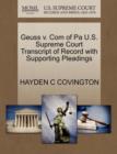Geuss V. Com of Pa U.S. Supreme Court Transcript of Record with Supporting Pleadings - Book