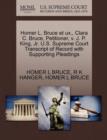 Homer L. Bruce Et UX., Clara C. Bruce, Petitioner, V. J. P. King, JR. U.S. Supreme Court Transcript of Record with Supporting Pleadings - Book