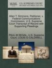 Allen T. Simmons, Petitioner, V. Federal Communications Commission. U.S. Supreme Court Transcript of Record with Supporting Pleadings - Book