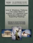 Irene B. Whetstone, Petitioner, V. the United States of America. U.S. Supreme Court Transcript of Record with Supporting Pleadings - Book