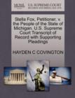 Stella Fox, Petitioner, V. the People of the State of Michigan. U.S. Supreme Court Transcript of Record with Supporting Pleadings - Book