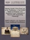 Stanley Howitt, Flora Post Lee, et al., Petitioners, V. the United States of America. U.S. Supreme Court Transcript of Record with Supporting Pleadings - Book