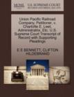 Union Pacific Railroad Company, Petitioner, V. Charlotte E. Leet, Administratrix, Etc. U.S. Supreme Court Transcript of Record with Supporting Pleadings - Book