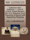 Catherine Hein, Petitioner, V. John R. Cranor, Superintendent, Etc. U.S. Supreme Court Transcript of Record with Supporting Pleadings - Book