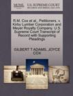 R.M. Cox Et Al., Petitioners, V. Kirby Lumber Corporation and Meyer Royalty Company. U.S. Supreme Court Transcript of Record with Supporting Pleadings - Book
