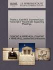 Trainin V. Cain U.S. Supreme Court Transcript of Record with Supporting Pleadings - Book