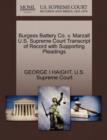 Burgess Battery Co. V. Marzall U.S. Supreme Court Transcript of Record with Supporting Pleadings - Book