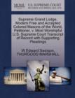 Supreme Grand Lodge, Modern Free and Accepted Colored Masons of the World, Petitioner, V. Most Worshipful U.S. Supreme Court Transcript of Record with Supporting Pleadings - Book