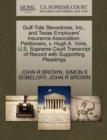 Gulf-Tide Stevedores, Inc., and Texas Employers' Insurance Association, Petitioners, V. Hugh A. Voris, U.S. Supreme Court Transcript of Record with Supporting Pleadings - Book