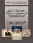 Almon H. Rickenbaker, Petitioner, V. United States of America. U.S. Supreme Court Transcript of Record with Supporting Pleadings - Book