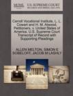 Carroll Vocational Institute, L. L. Cowart and H. M. Atwood, Petitioners, V. United States of America. U.S. Supreme Court Transcript of Record with Supporting Pleadings - Book