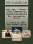 Harry J. Alker, Jr., Petitioner, V. Fidelity-Philadelphia Trust Company, Trustee, et al. U.S. Supreme Court Transcript of Record with Supporting Pleadings - Book