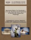 Merchants Matrix Cut Syndicate V. U S U.S. Supreme Court Transcript of Record with Supporting Pleadings - Book
