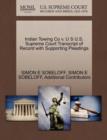 Indian Towing Co V. U S U.S. Supreme Court Transcript of Record with Supporting Pleadings - Book