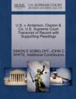 U.S. V. Anderson, Clayton & Co. U.S. Supreme Court Transcript of Record with Supporting Pleadings - Book