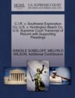 C.I.R. V. Southwest Exploration Co; U.S. V. Huntington Beach Co. U.S. Supreme Court Transcript of Record with Supporting Pleadings - Book