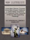 Lynne Marx Gilmore, Formerly Lynne Marx Knauer, Petitioner, V. United States of America. U.S. Supreme Court Transcript of Record with Supporting Pleadings - Book