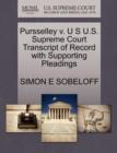 Pursselley V. U S U.S. Supreme Court Transcript of Record with Supporting Pleadings - Book