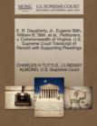 E. R. Daugherty, JR., Eugene Stith, William B. Stith, et al., Petitioners, V. Commonwealth of Virginia. U.S. Supreme Court Transcript of Record with Supporting Pleadings - Book